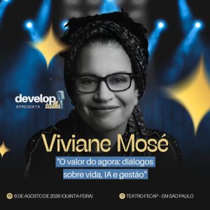 DEVELOP Talk com Viviane Mosé